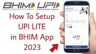 How To Setup UPI LITE in BHIM App 2023  UPI LITE Enable Kaise Kare  How To Use UPI LITE  NPCI