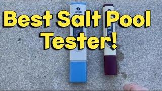 Salt water pool Test - The Best salt pool tester I have found