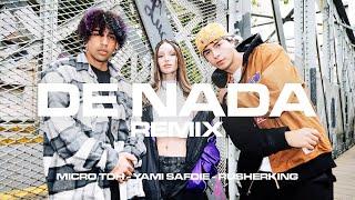 Yami Safdie Micro TDH Rusherking - De Nada Remix - Video Oficial
