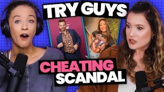 The TRY GUYS Cheating Scandal Explained Ep. 15