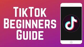 How to Use TikTok - Beginners Guide 2024