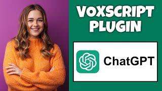 How To Install VoxScript Plugin On ChatGPT  Step By Step Guide - ChatGPT Tutorial