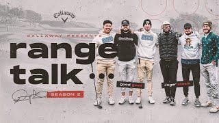 Range Talk Season 2 Episode 6 Good Good x Callaway Golf