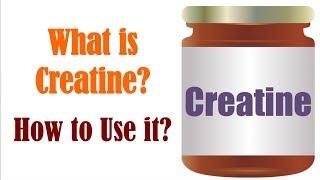 What is Creatine How it Works and Should you use Creatin