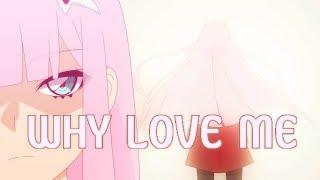 Why love me - Animation Darling in the Franxx