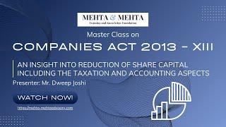 Companies Act 2013 - XIII Reduction of Share Capital Including Taxation & Accounting Aspects