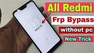 AII Xiaomi Redmi  MIUI 12 FRP Bypass  Google Account Bypass Without Pc Easy Method