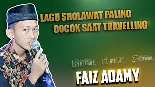 LAGU PALING ENAKTRAVELLING Faiz Adamy - Majelis Pemuda Bersholawat Attaufiq  Terbaru 2022