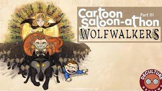 Cartoon Saloon-athon Part III Wolfwalkers