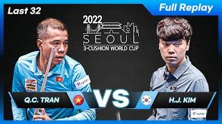 Last 32 - Quyet Chien TRAN vs Haeng Jik KIM Seoul World Cup 3-Cushion 2022