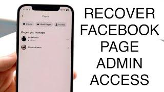How To Recover Admin Access For FaceBook Page 2023