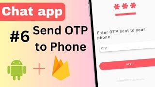 6 Phone Authentication with OTP  Chat application  Android Studio