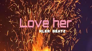  FREE  Love her  Trap Beat Instrumental  Type Beat instrumental 2023  Prod BY MLerbeatz