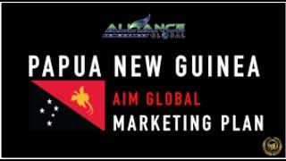 AIM GLOBAL PAPUA NEW GUINEA PRODUCTS AND BUSINESS PRESENTATION NEW VERSION