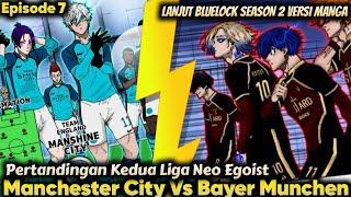 Akhirnya  Bayer Munchen Vs Man City - Alur Cerita Lanjutan Anime Bluelock Episode 7