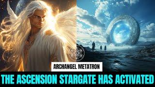 THE 5D GATEWAY NO-ONE IS TALKING ABOUT...  Archangel Metatron 2024