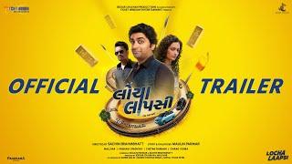 Locha Laapsi  Official Trailer  Mallhar Chirag V Vaibhavi U Chetan D  Sachin B  Gujarati Film