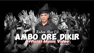 Ambo Ore Dikir - Raden Mas Uji  Official Music Video