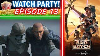 Star Wars The Bad Batch Season 2 Episode 13 Watch Party Reaction & Discussion