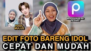 EDIT FOTO BARENG IDOLARTIS ANTI RIBET MENGGUNAKAN PICSART