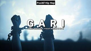 GARI - Poetic Maleeka ft. Fiezah Mazlan & Mr A Lirik 