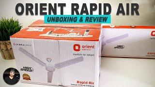 Orient Rapid Air High Speed Ceiling Fan - Unboxing Quick setup and Review