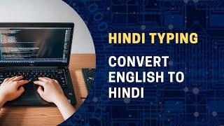 How to type Hindi in computer  English to Hindi