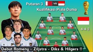 Debut Romeny - Ziljstra - Diks & Hilgers  Bahrain vs Indonesia Line Up Formasi 4-4-2  Terbaru