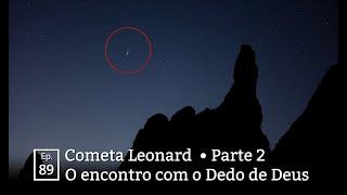 Cometa Leonard no Pico do Dedo de Deus