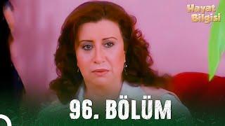 Hayat Bilgisi - 96. Bölüm HD