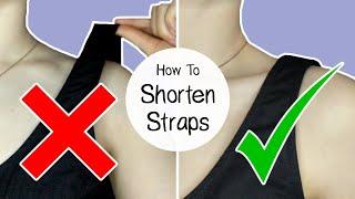 How to SHORTEN STRAPS on clothes  QUICK FIX no sewing machine needed