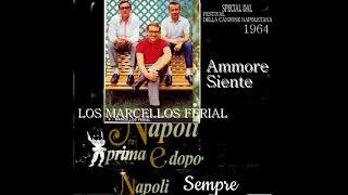 I Marcellos Ferial Ammore Siente 1964 Napoli Prima e Dopo Napoli Sempre