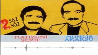 2 Saz 2 söz - Mahzuni Şerif - Muhlis Akarsu - Dalgın Dalgın