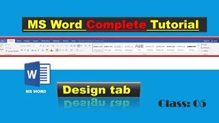 Mastering MS Word Class 5 Design Tab Expert Techniques #WordTutorial
