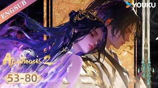 【Apotheosis S2】EP53-80 FULL  Chinese Fantasy Anime  YOUKU ANIMATION