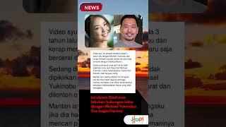 ALASAN GISEL BERHUBUNGAN INTIM DENGAN CHAEL YOKINOBU #giselantasia #videosyur