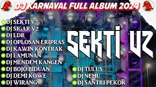 DJ SEKTI V2 X SIGAR V2 X LDR DJ  KARNAVAL • DJ JAWA VIRAL TERBARU 2024 CAMPURAN - SOUNDRENALINE