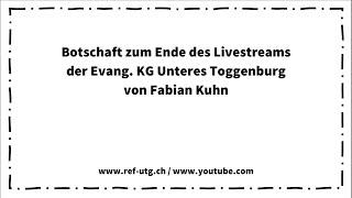 Botschaft zum Ende des Livestreams 16.04.2023