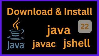 Download & Install Java JDK 22 Compilier on Windows 1011