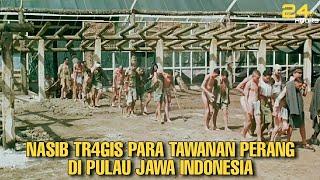 KEKEJ4M4N TENTARA JEPANG TERHADAP PARA TAWANAN DI PULAU JAWA INDONESIA  Alur Cerita Film