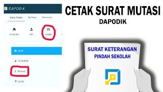 Cara Terbaru Cetak Surat Keterangan PindahMutasi Siswa di Dapodik