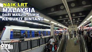 NAIK MRT  DARI STASION MASJID JAMIK KE STASION BUKIT BINTANG KUALA LUMPUR MALAYSIA