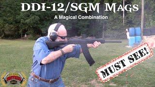DDI-12 Take -Two This time with SGM Tactical Magazines
