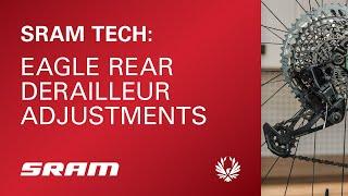 SRAM Tech Eagle Rear Derailleur Adjustments