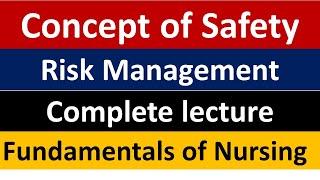 Patient Safety in Healthcare  Risk Management in Healthcare  Fundamentals Of Nursing BSN lectures
