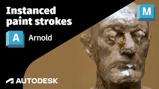 Arnold Tutorial - How to create a paint stroke effect in Arnold for Maya GPU