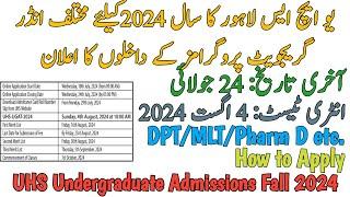 UHS UNDERGRADUATE ADMISSIONS 2024  PHARM DDPTMLT  UHS UGAT 2024 ON 4TH AUGUST  HOW TO APPLY