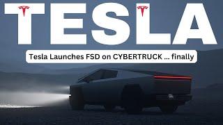 Tesla Launches FSD on CYBERTRUCK … finally