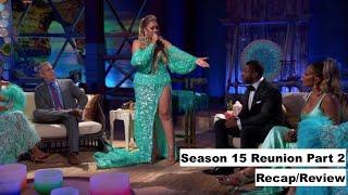 The Real Housewives of Atlanta S15 Reunion Pt.2 RecapReview  A Performance? Really??