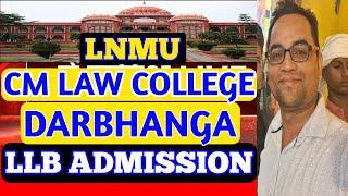 LNMU LLB ADMISSION 2024 CM LAW COLLEGE DARBHANGA